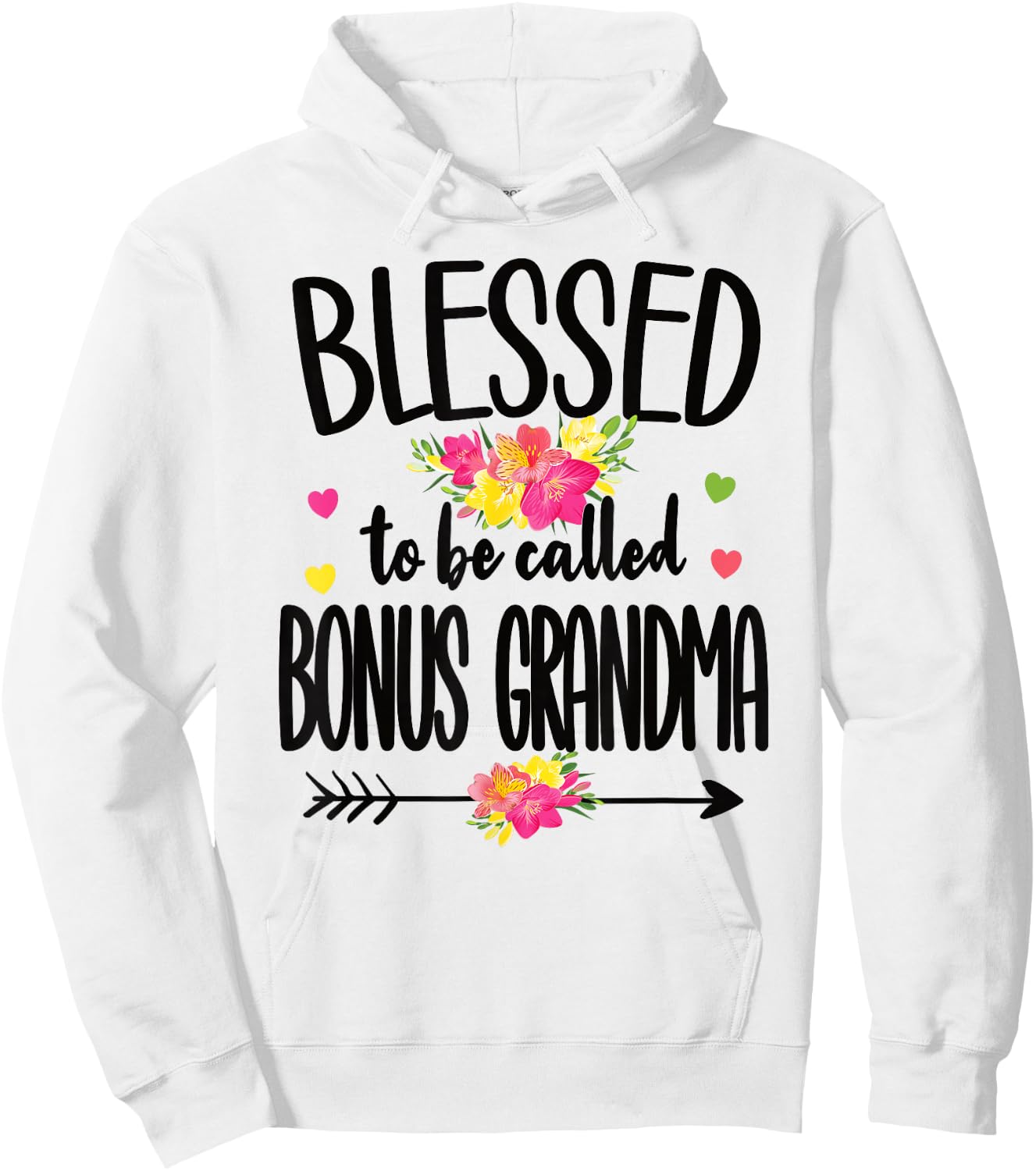 Blessed To Be Called Bonus Grandma Bonus Grandmother Hoodie - Hoodie | White