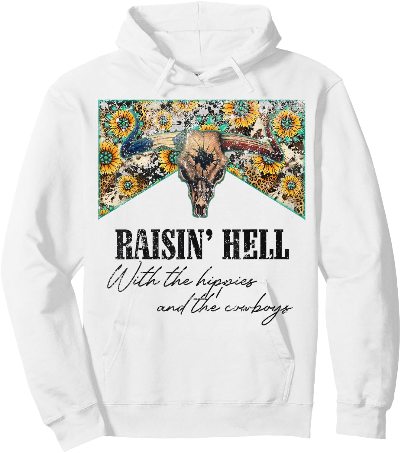 Raising Hell With The Hippies And Cowboys Country Music Hoodie - Hoodie | White
