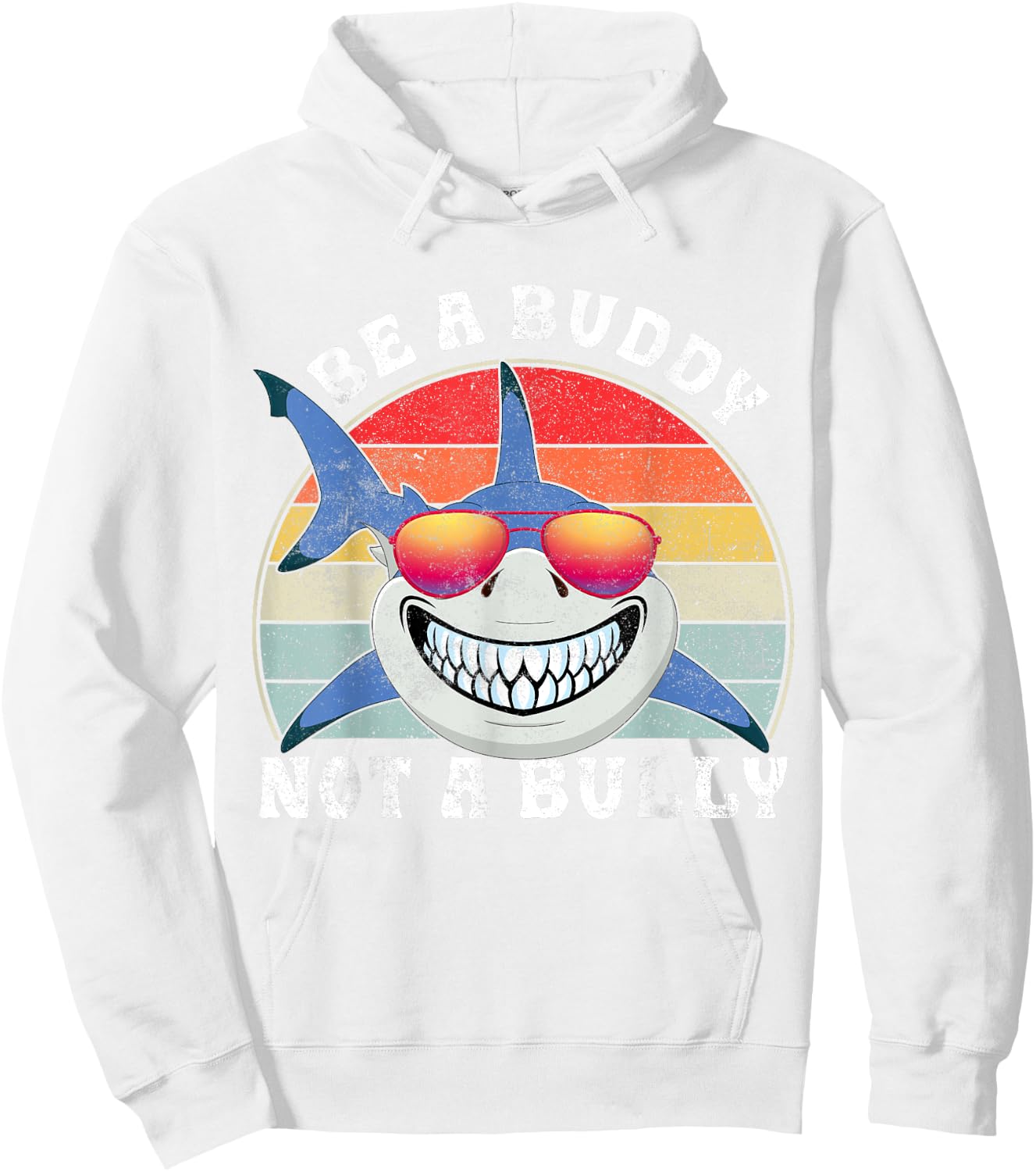 Be A Buddy Not A Bully Shark Unity Day Orange Anti Bullying Hoodie - Hoodie | White