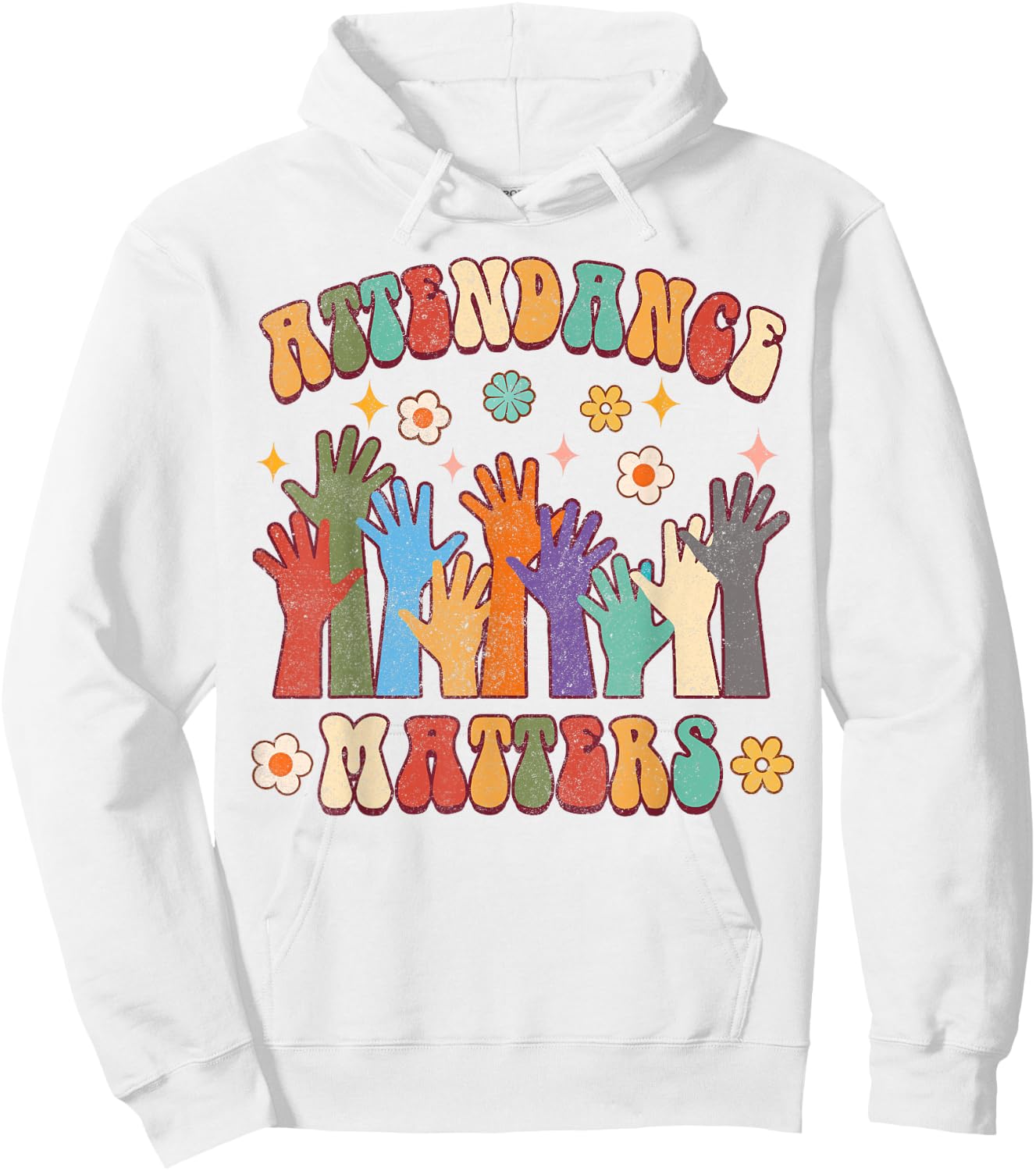 Attendance Matters Funny Attendance School Secretary Groovy Hoodie - Hoodie | White
