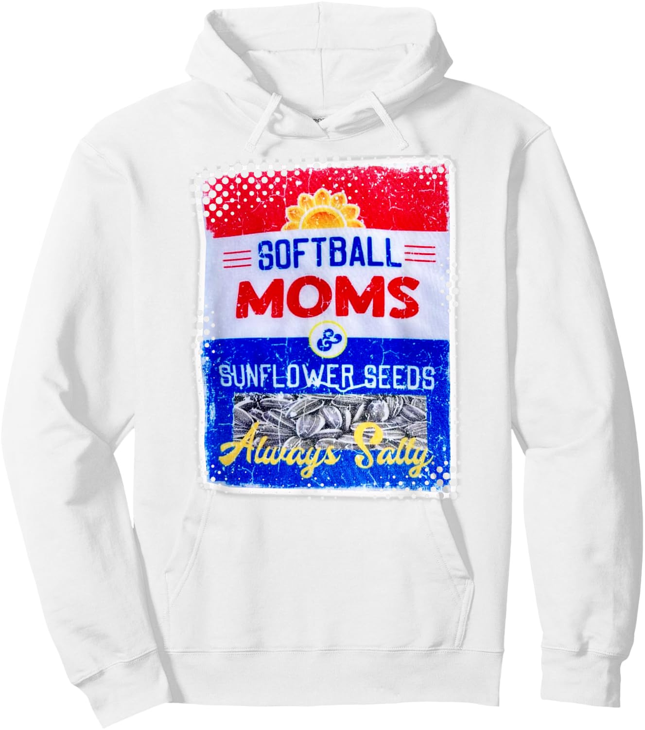 Softball Moms & Sunflower Seeds - Always Salty Hoodie - Hoodie | White