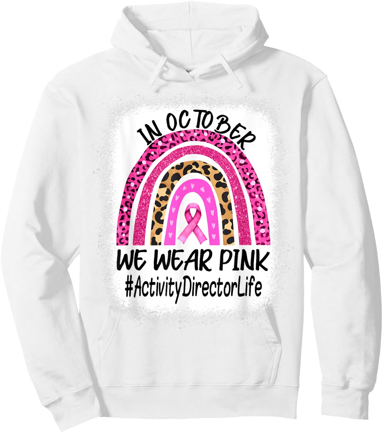 Activity Director Rainbow Women Breast Cancer Awareness Hoodie - Hoodie | White