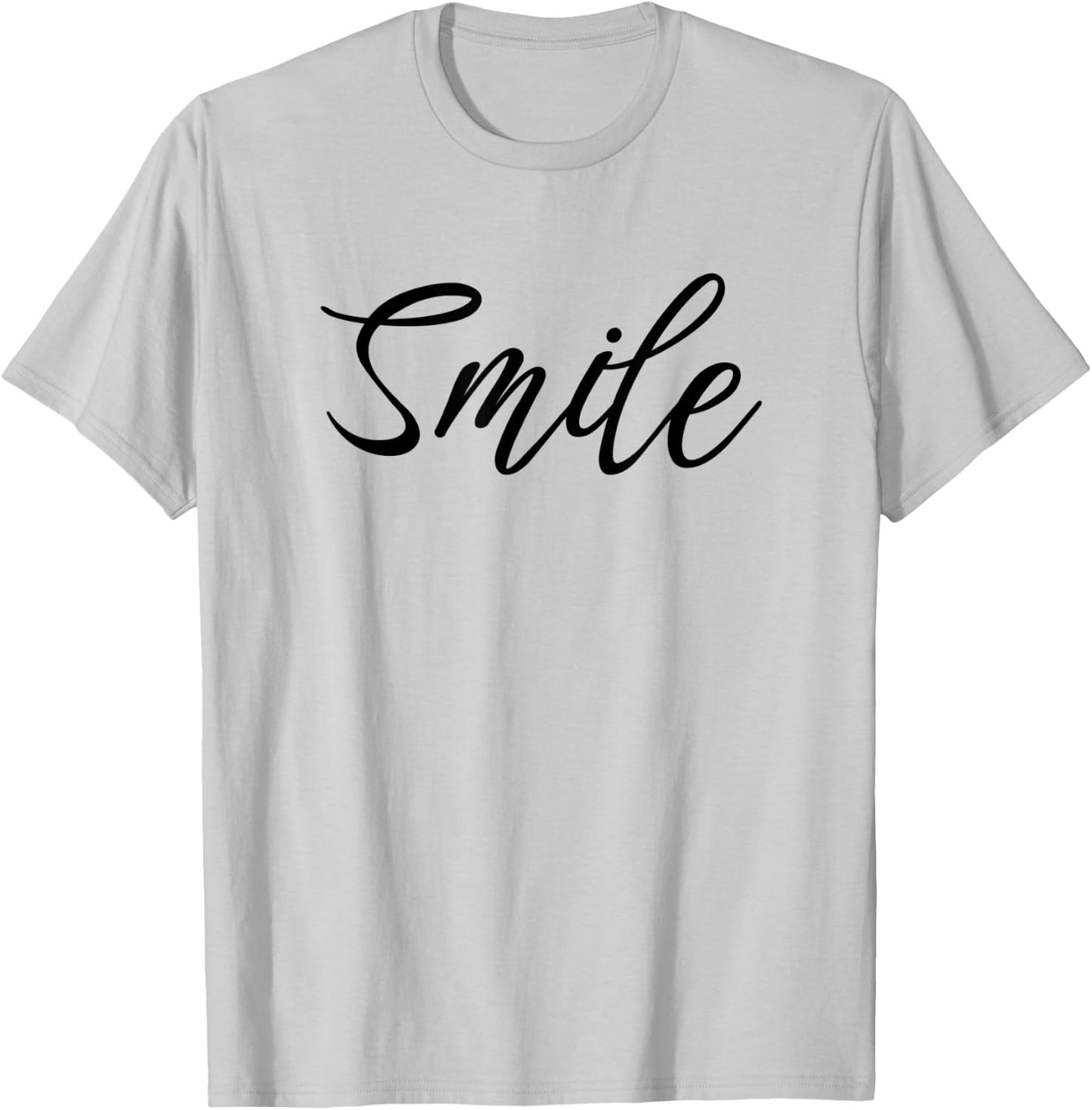 Smile Word Uplifting Positive Message T-Shirt - T-Shirt | Ash