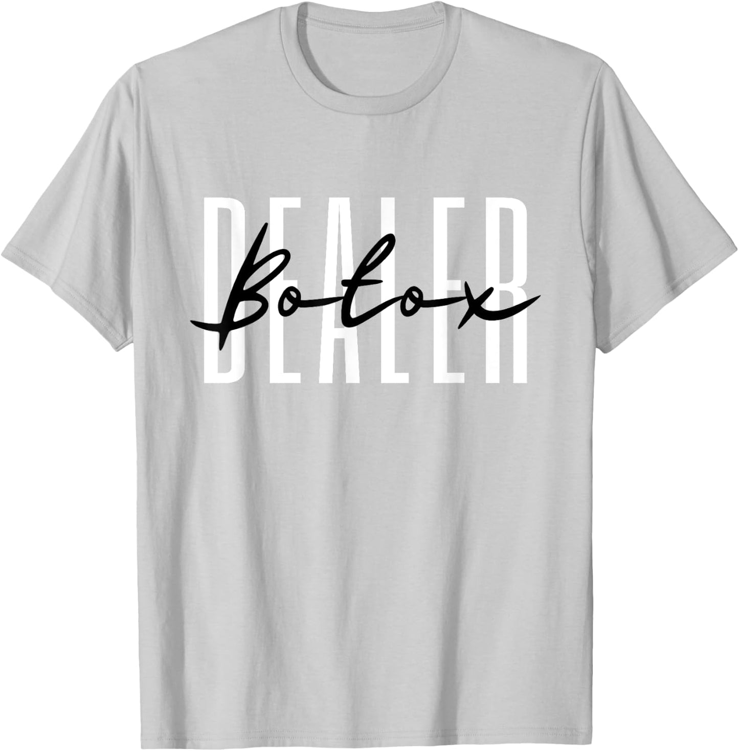 Botox Dealer Syringe Cosmetic Aesthetic Nurse Cosmetic T-Shirt - T-Shirt | Ash