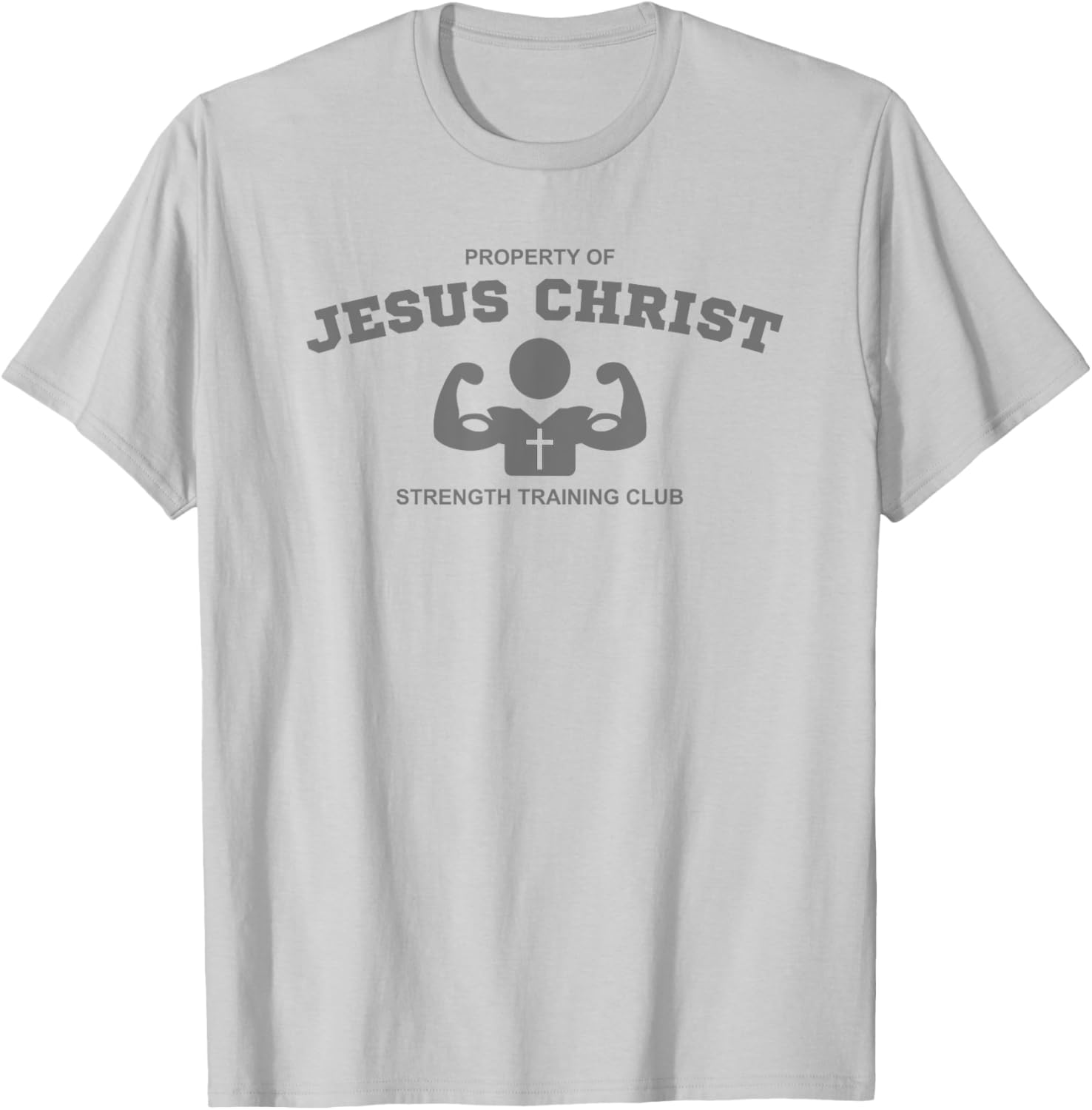 Christian Fitness Jesus Workout Gym Strength Training T-Shirt - T-Shirt | Ash