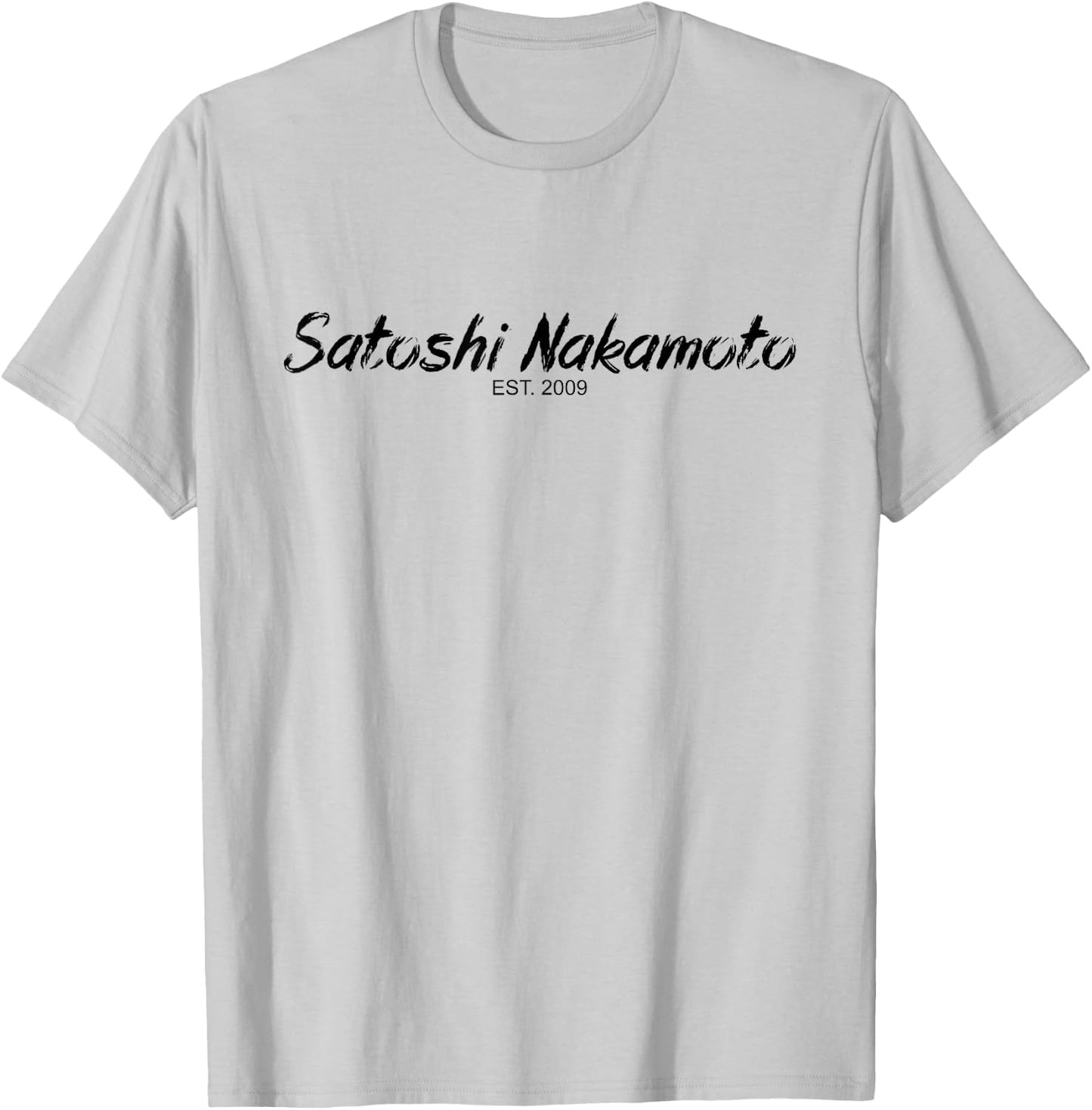 Satoshi Nakamoto Designer Bitcoin Est2009 Satoshi Bitcoin T-Shirt - T-Shirt | Ash