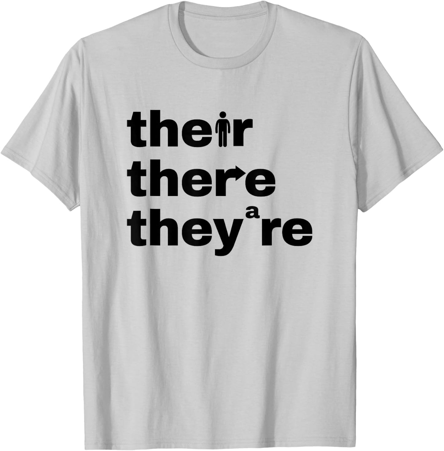 Their There They're Grammar Nerd Funny English Classroom T-Shirt - T-Shirt | Ash