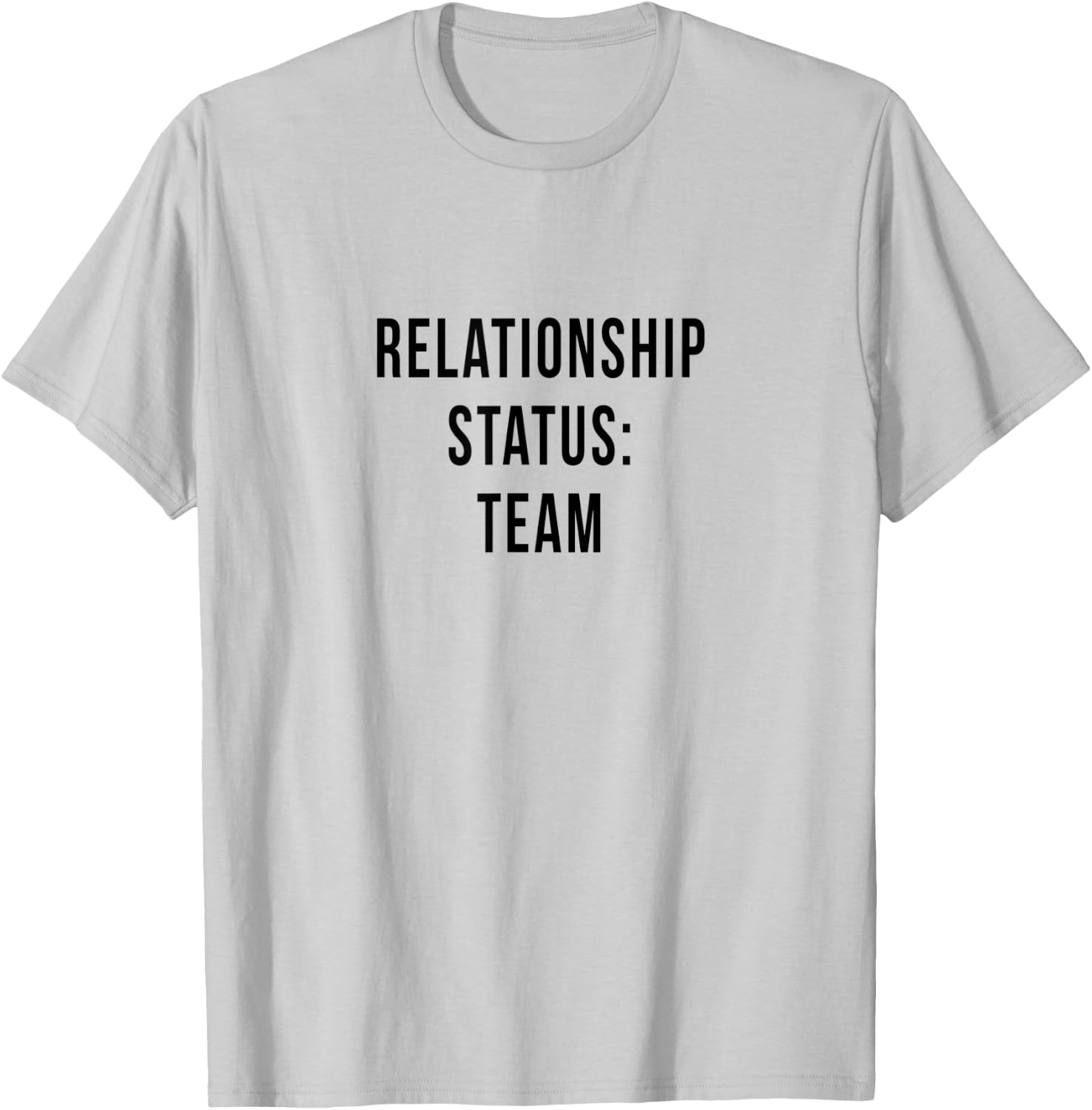 Team Player Bro Relationship Status Roster Dating Funny Gag T-Shirt - T-Shirt | Ash