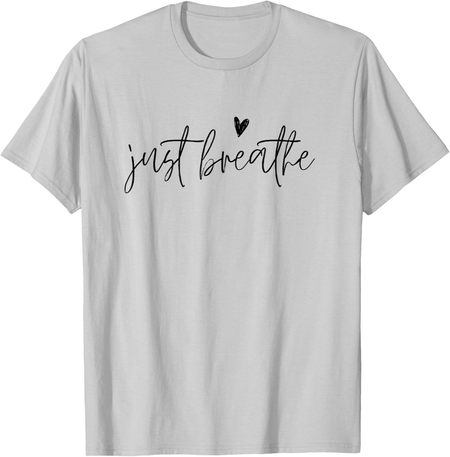 Just Breathe Yogi Yoga Mom Lover Teacher Meditation Men Women Kids T-Shirt - T-Shirt | Ash