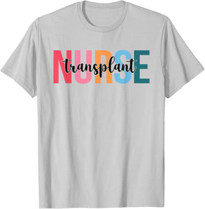 Women Transplant Nurse Gifts For Nursing Apparel T-Shirt - T-Shirt | Ash
