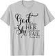 God Is Within Her She Will Not Fail Christian Jesus Cross T-Shirt - T-Shirt | Ash