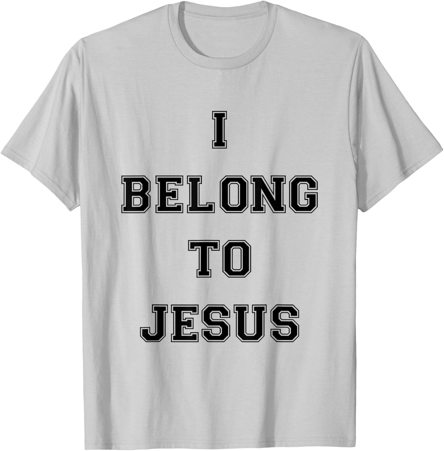 I Belong To Jesus Christian Gym Apparel Christian Dad T-Shirt - T-Shirt | Ash