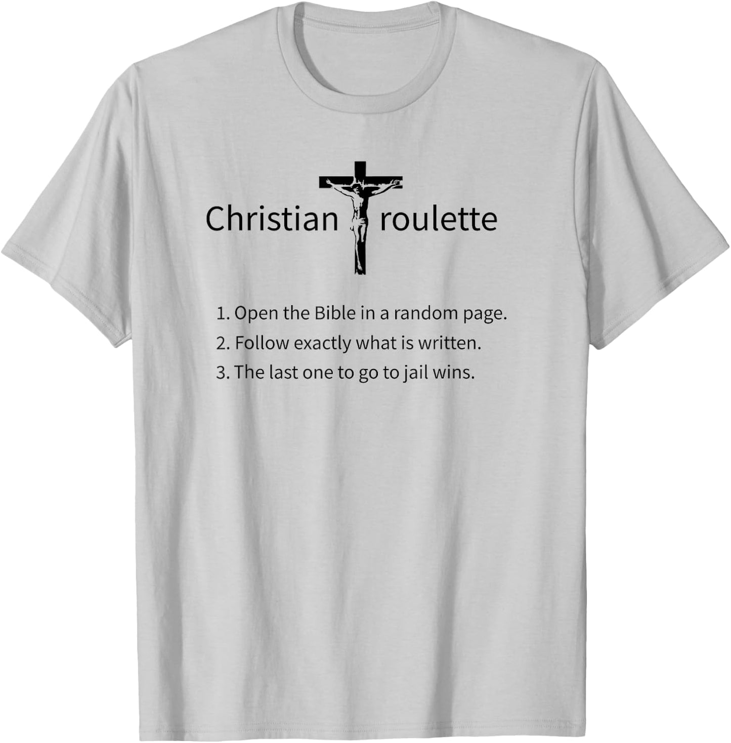 Funny Christian Roulette T-Shirt - T-Shirt | Ash