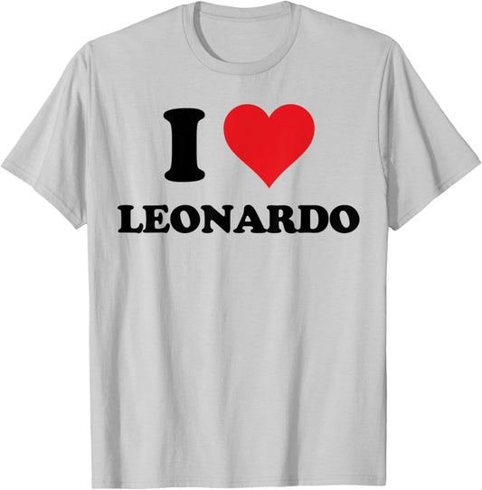 I Heart Leonardo First Name I Love Personalized Stuff T-Shirt - T-Shirt | Ash