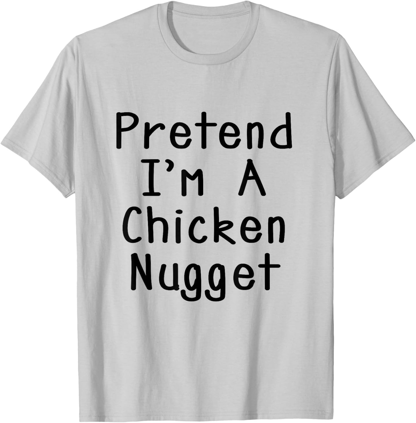 Pretend I'm A Chicken Nugget Halloween Costume Lazy Party T-Shirt - T-Shirt | Ash