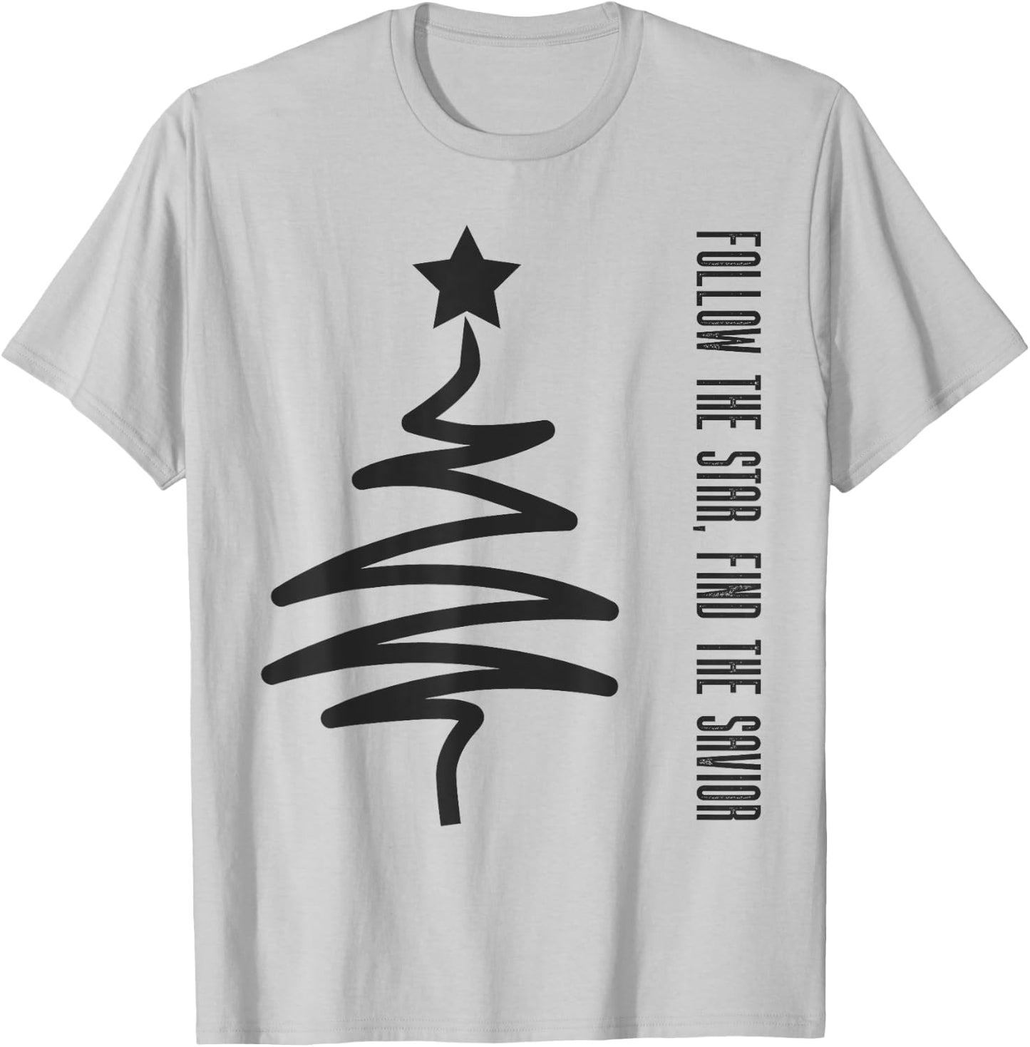 Modern Xmas Follow the Star, Find the Savior Christmas T-Shirt - T-Shirt | Ash