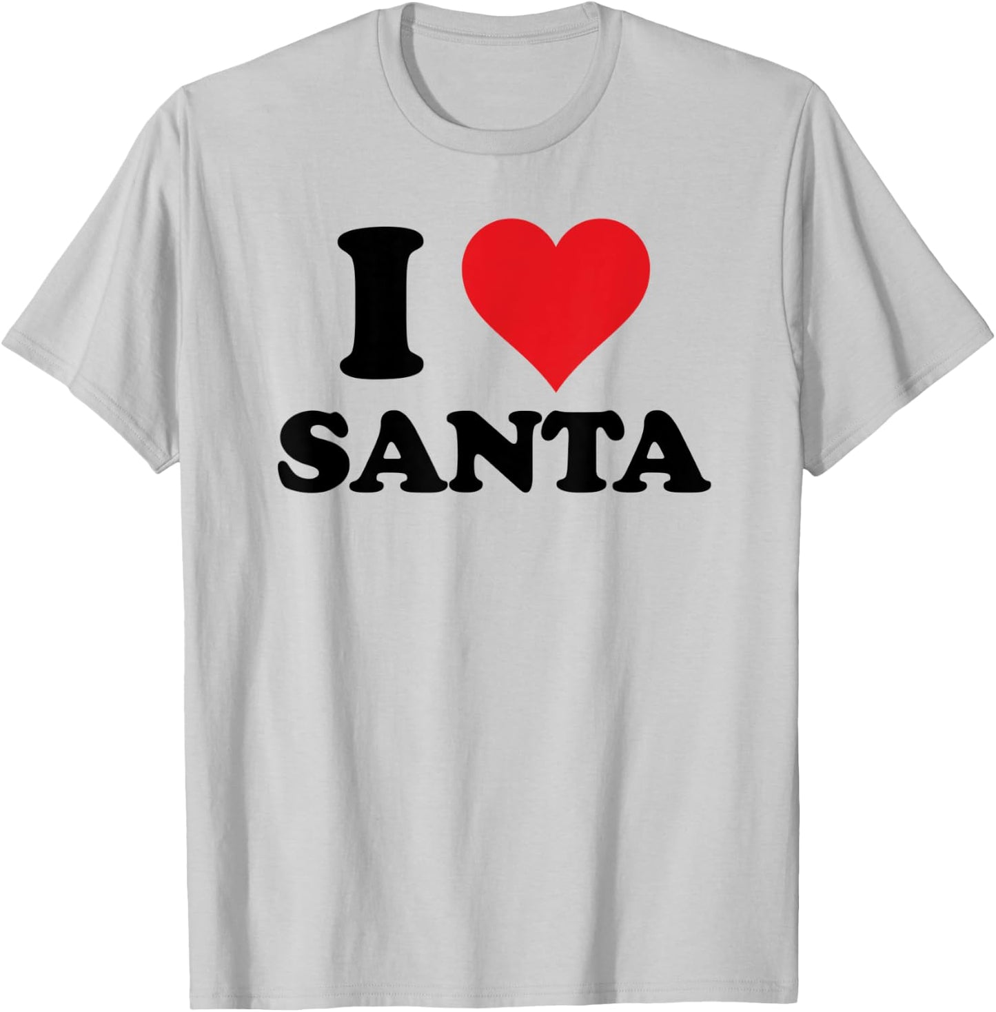 I Heart Santa First Name I Love Personalized Stuff T-Shirt - T-Shirt | Ash