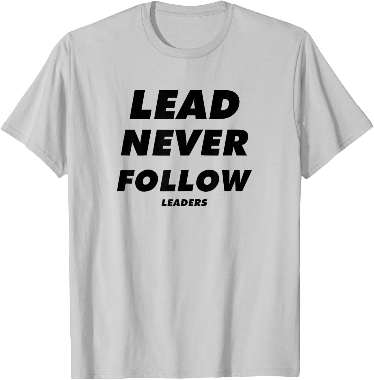 lead never follow leaders Baseball mama T-Shirt - T-Shirt | Ash