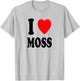 I Heart (Love) Moss Botanist Botany Muscology Biologist T-Shirt - T-Shirt | Ash