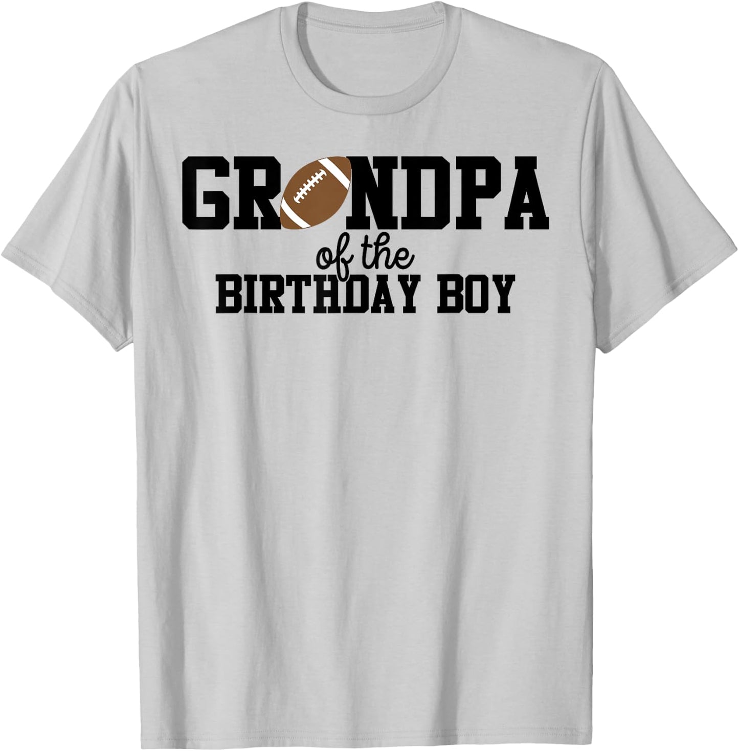 Grandpa of the Birthday Boy Football Lover First Birthday T-Shirt - T-Shirt | Ash