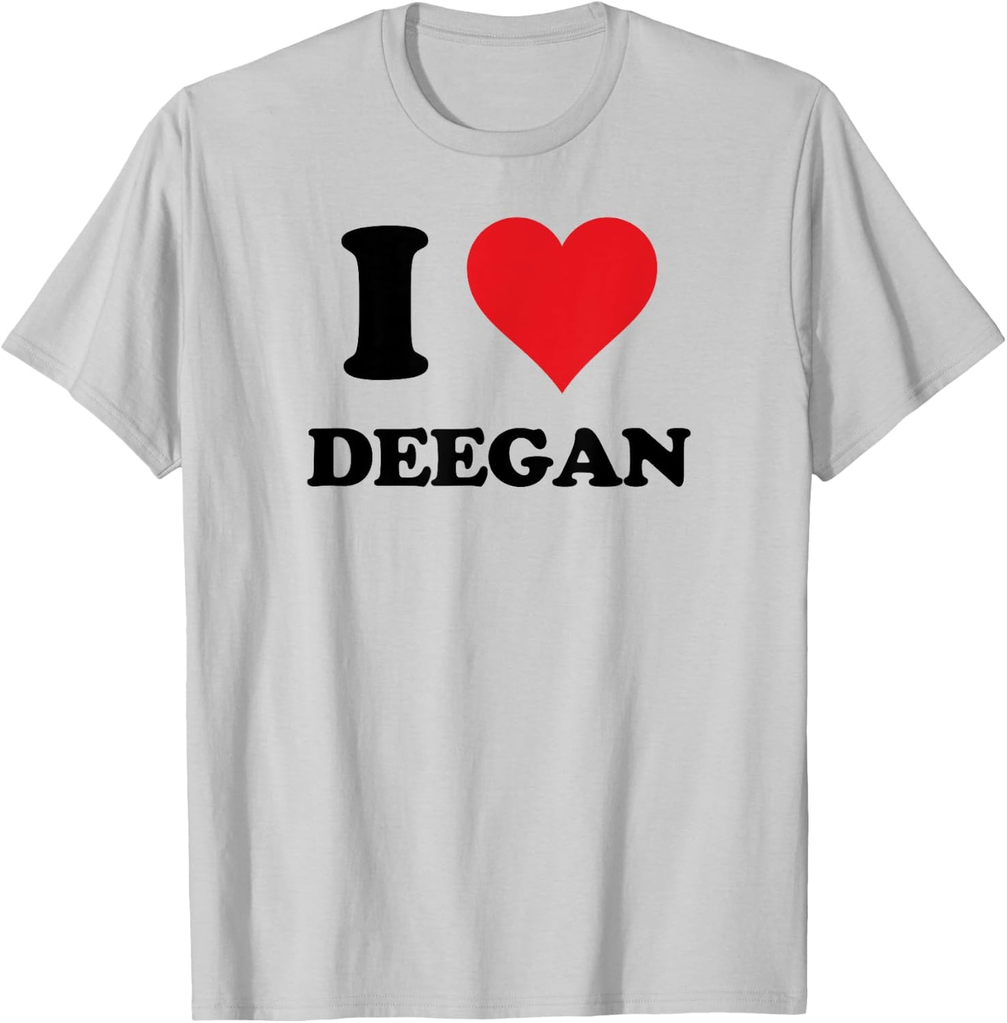 I Heart Deegan First Name I Love Personalized Stuff T-Shirt - T-Shirt | Ash