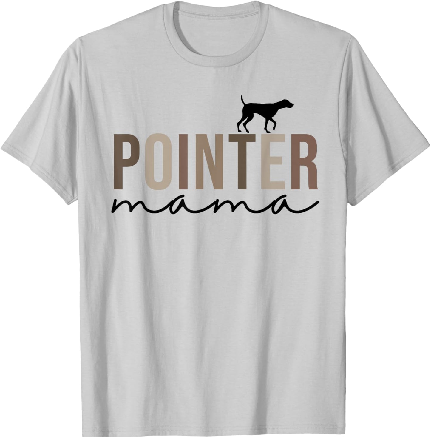 Women German Shorthaired Pointer Dog Mom, Cute Pointer Mama T-Shirt - T-Shirt | Ash