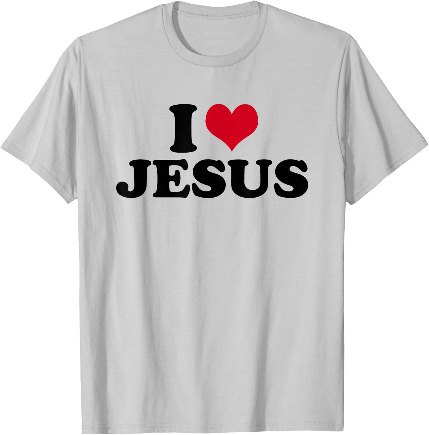 I Love Jesus I Heart Jesus T-Shirt - T-Shirt | Ash