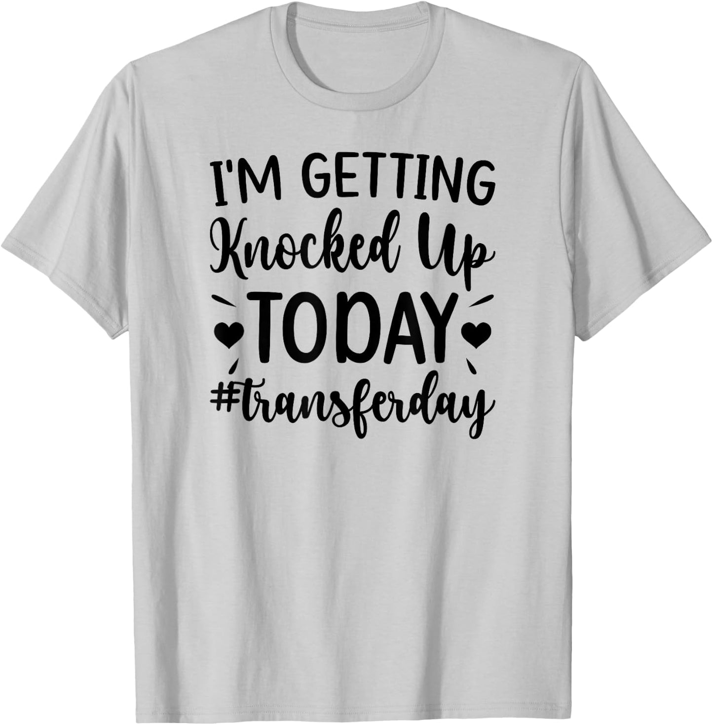 Embryo Transfer Day IVF Transfer Day Couple T-Shirt - T-Shirt | Ash