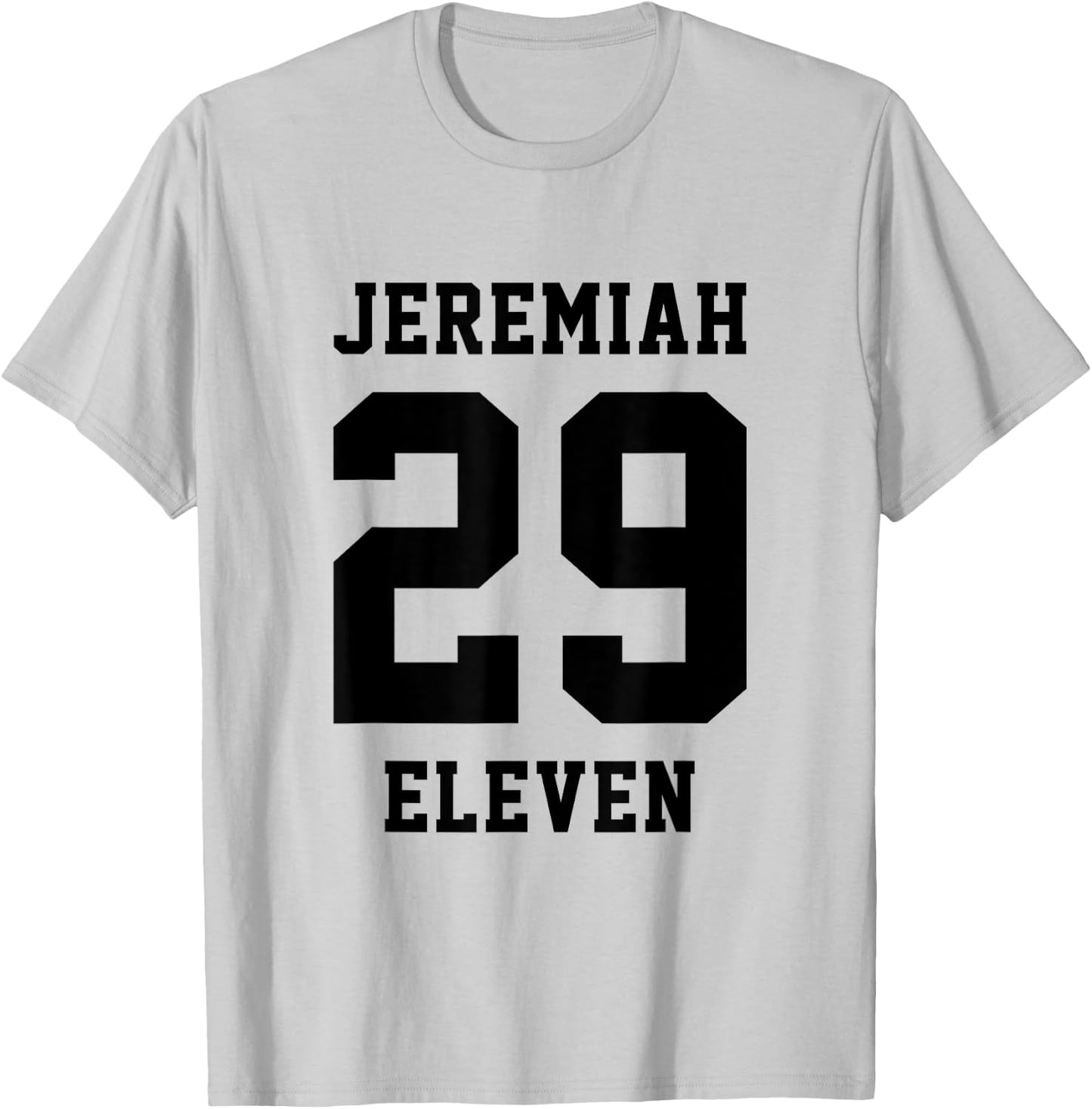 Jeremiah 29 11 Christian Bible Verse T-Shirt - T-Shirt | Ash