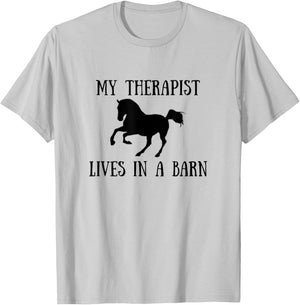 My Therapist Lives In A Barn Horse Lover T-Shirt - T-Shirt | Ash