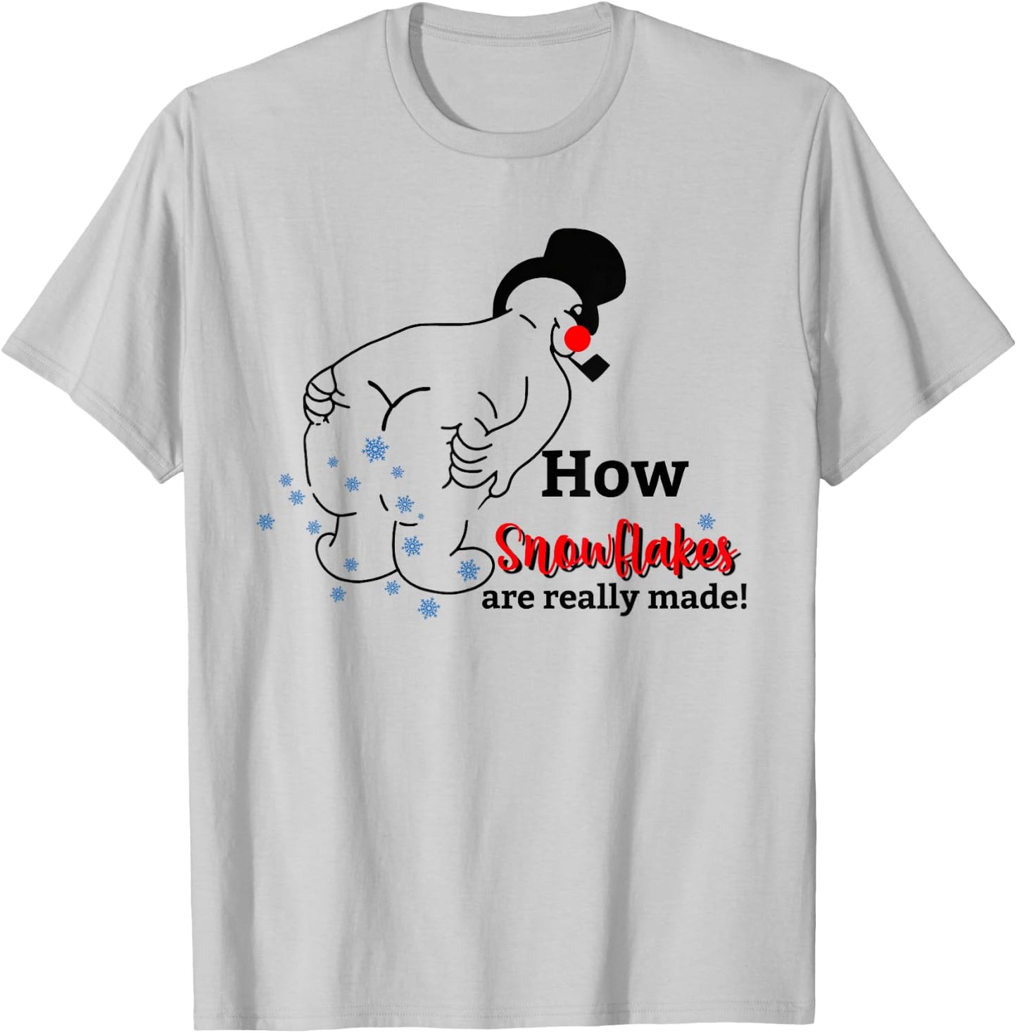Funny Snowman How Snowflake Are Really Made Christmas Pajama T-Shirt - T-Shirt | Ash