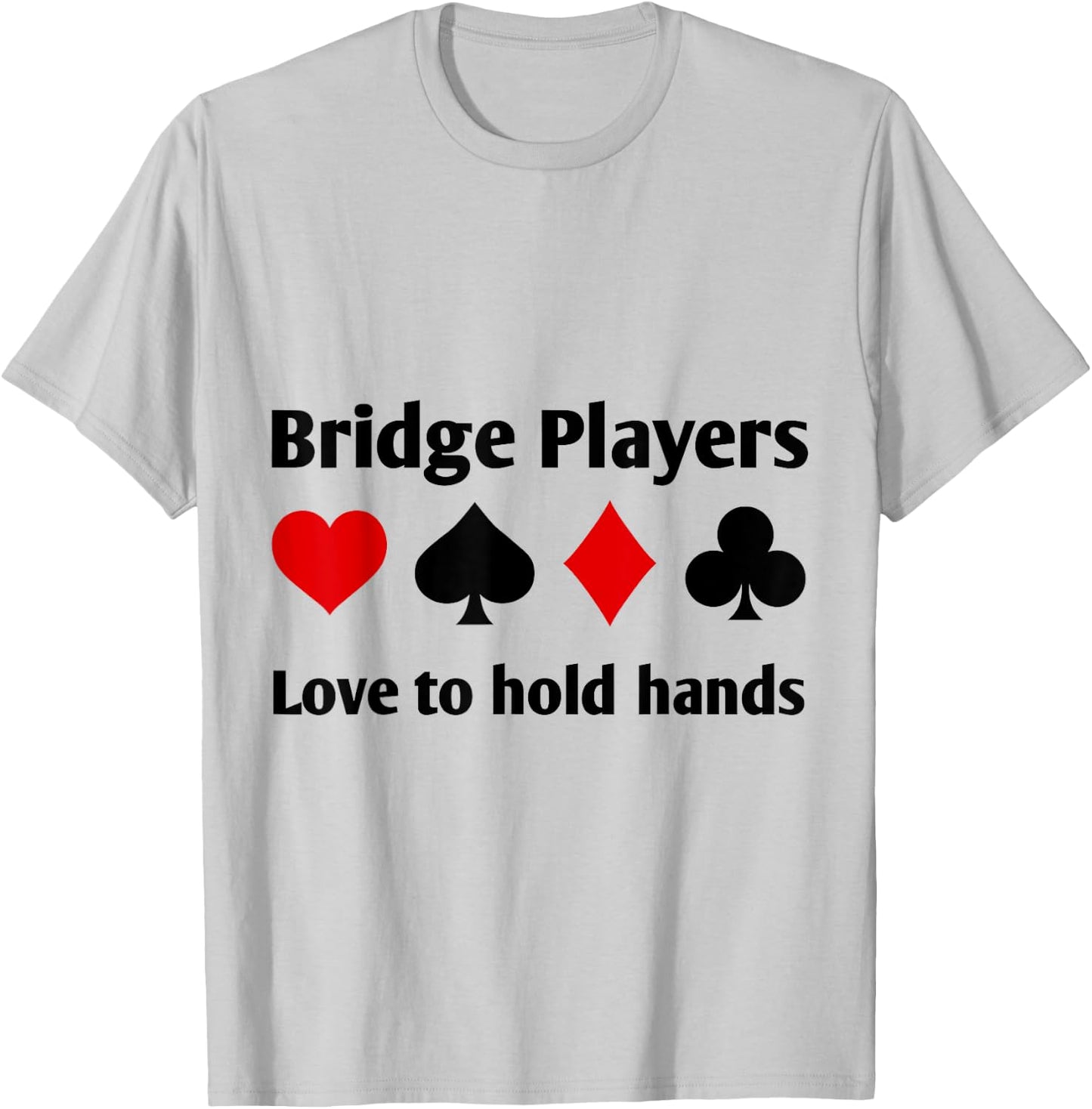 Hands Bridge Players Playing Card Gift T-Shirt - T-Shirt | Ash