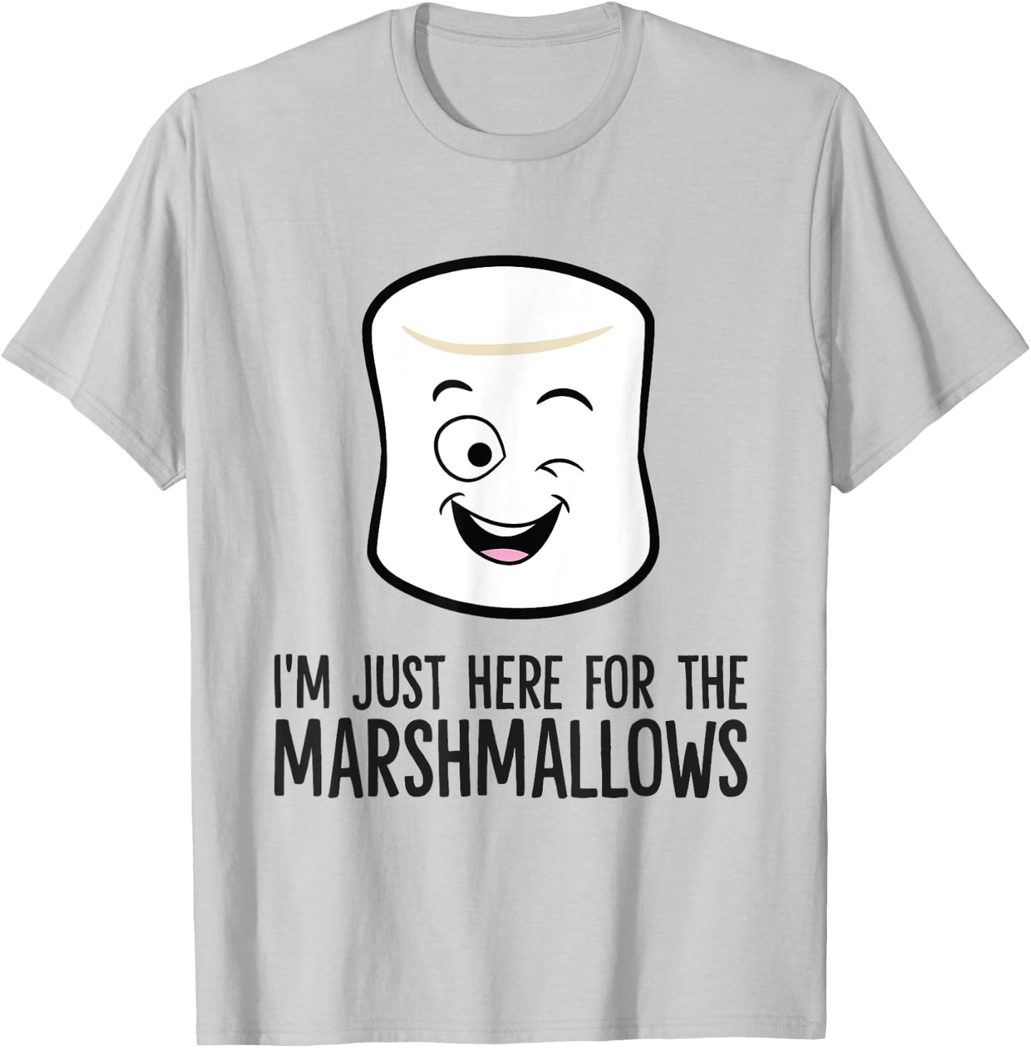 I'm Just Here For The Marshmallows T-Shirt - T-Shirt | Ash