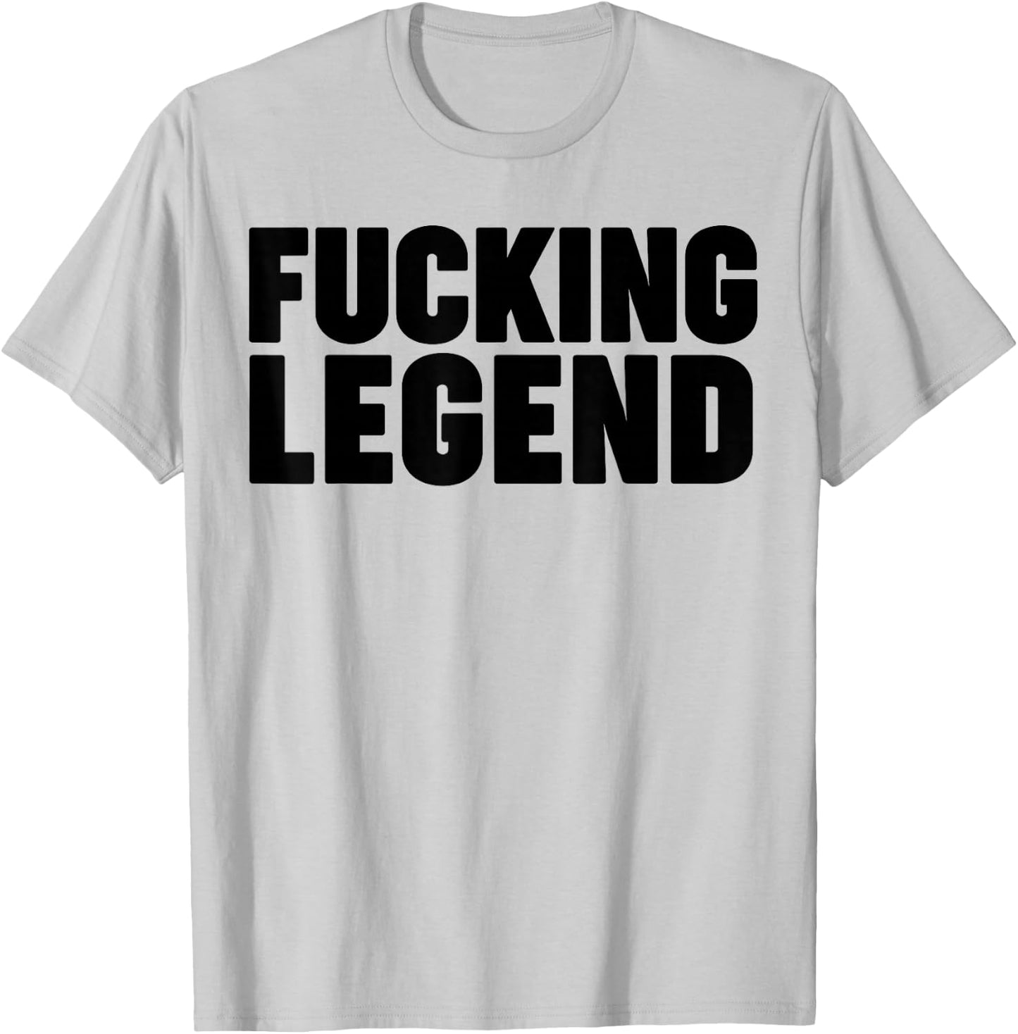 The Fucking Legend T-Shirt - T-Shirt | Ash