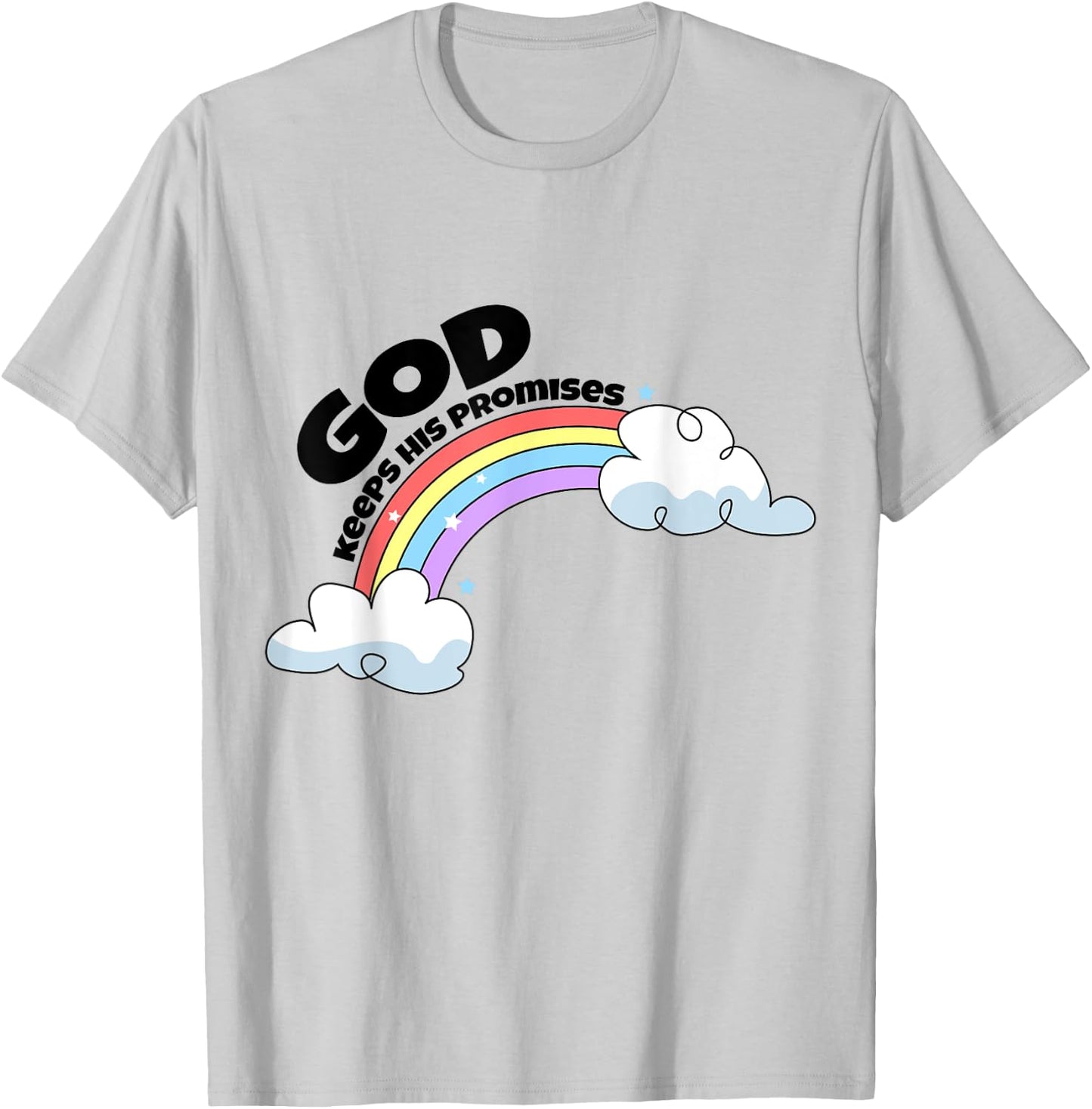 God Keep His Promises Christian Rainbow Religious Faith T-Shirt - T-Shirt | Ash