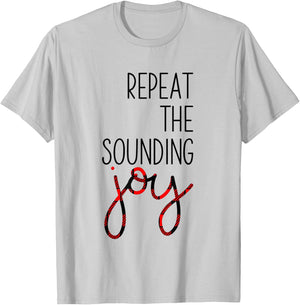 Repeat the Sounding Joy Christmas Winter T-Shirt - T-Shirt | Ash