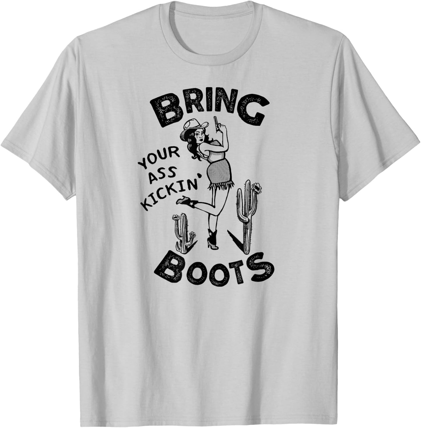 Bring Your Ass Kickin' Boots - Retro Pinup Style Cowgirl T-Shirt - T-Shirt | Ash