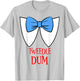 Tweedle Dum Costume Halloween Fairytale Character T-Shirt - T-Shirt | Ash
