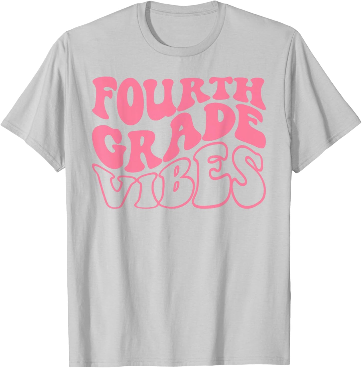 Fourth Grade Vibes Happy First Day Of School 4th GRADE Back T-Shirt - T-Shirt | Ash