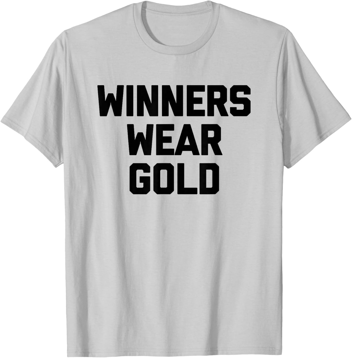 Winners Wear Gold - Funny Sports Team Spirit Gold Sports T-Shirt - T-Shirt | Ash
