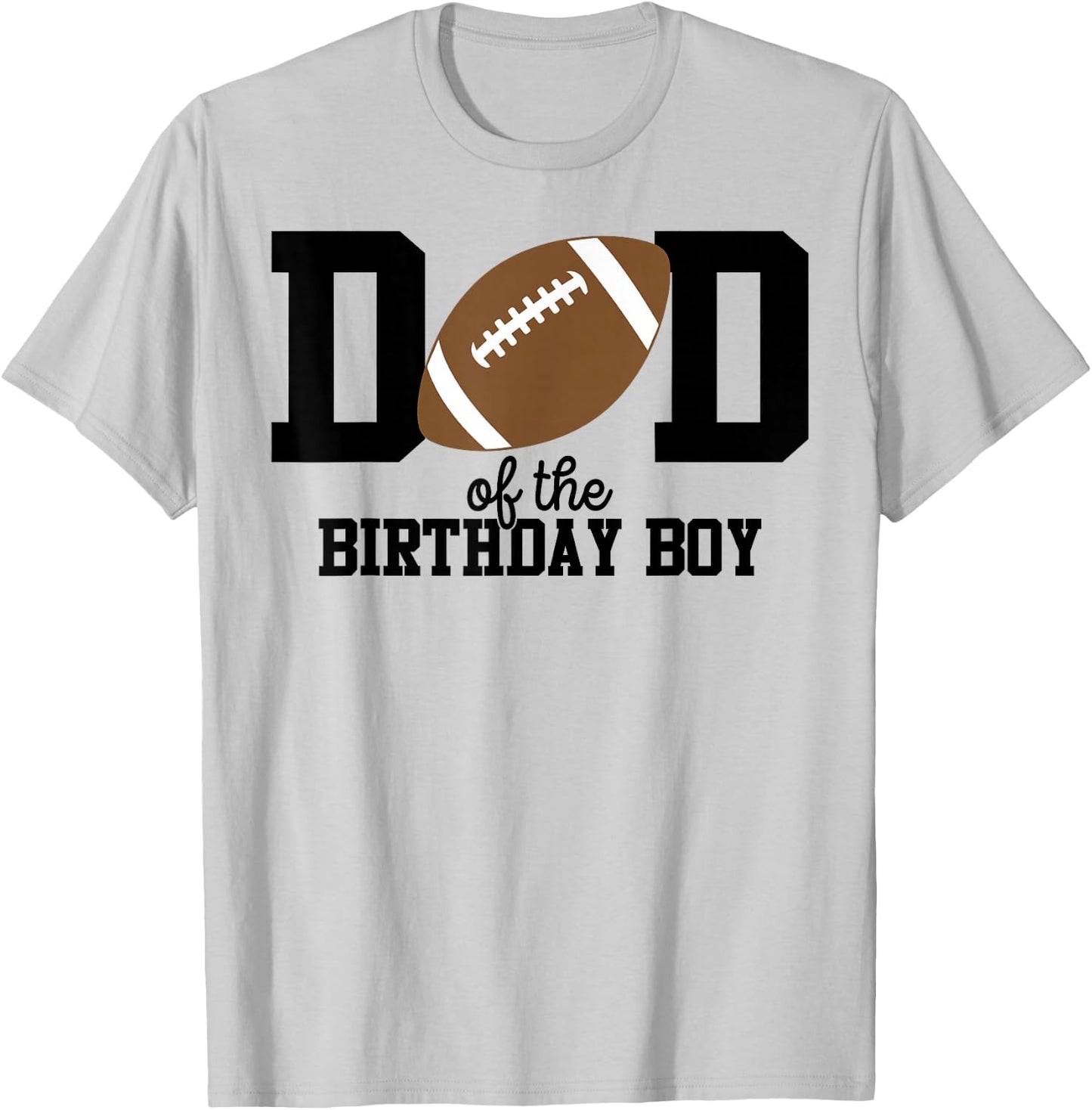 Dad of the Birthday Boy Football Lover First Birthday Party T-Shirt - T-Shirt | Ash