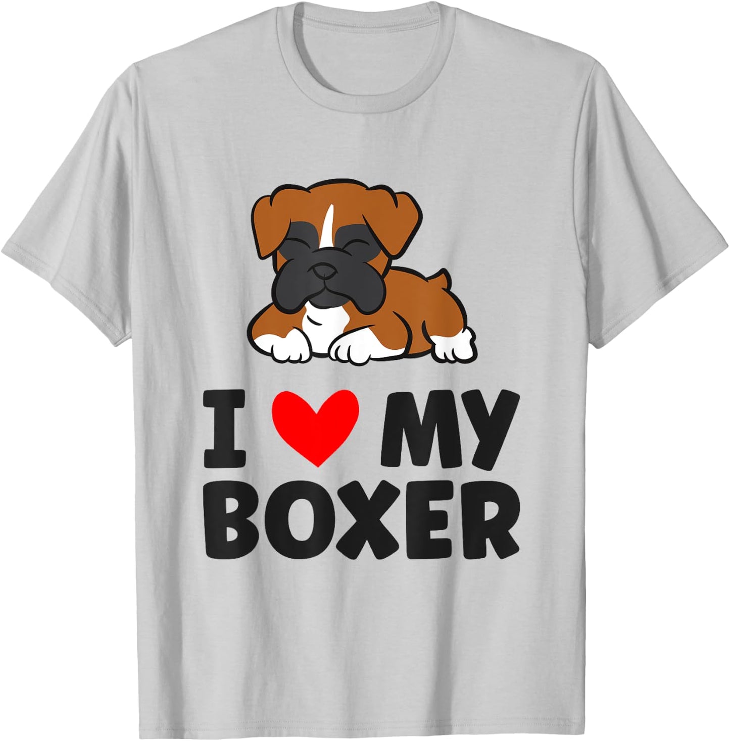 Boxer Dog I Love My Boxer Women Girls Kids T-Shirt - T-Shirt | Ash