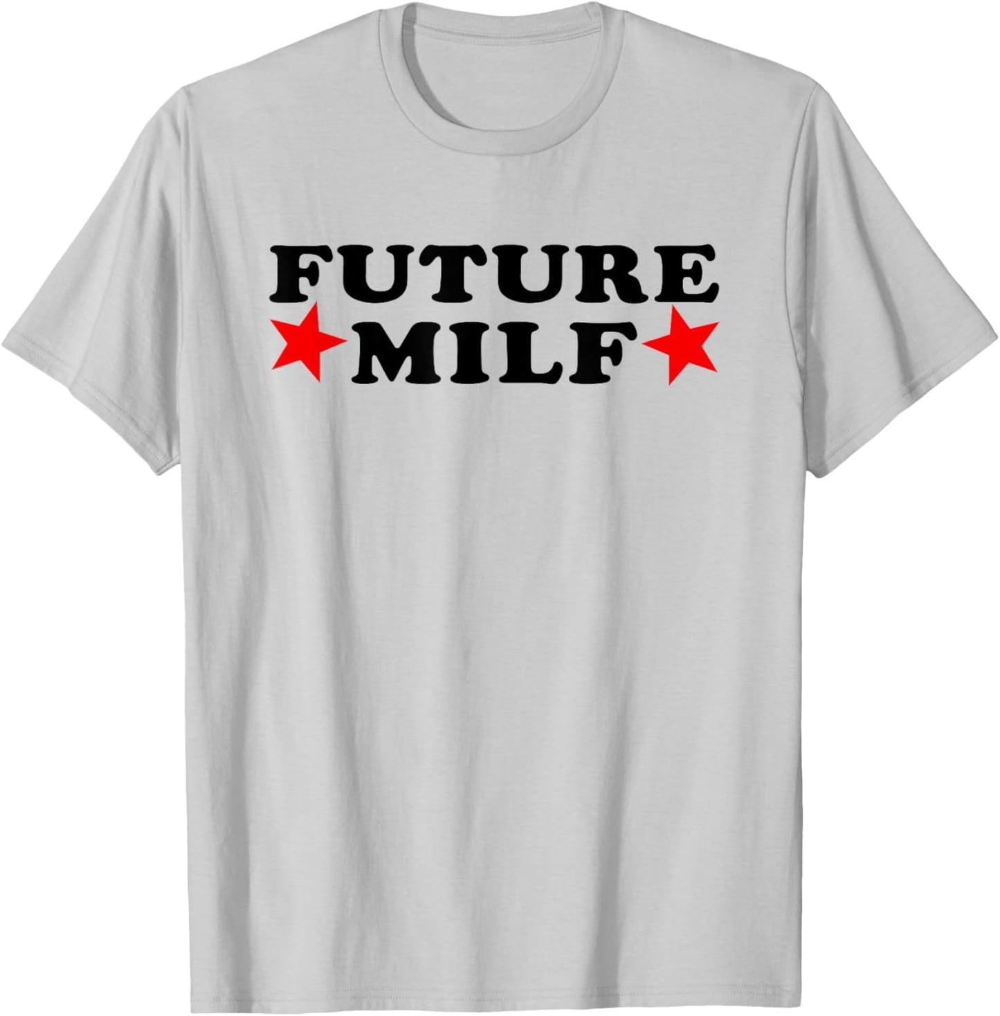 Funny Future Puma I Love Milfs T-Shirt - T-Shirt | Ash