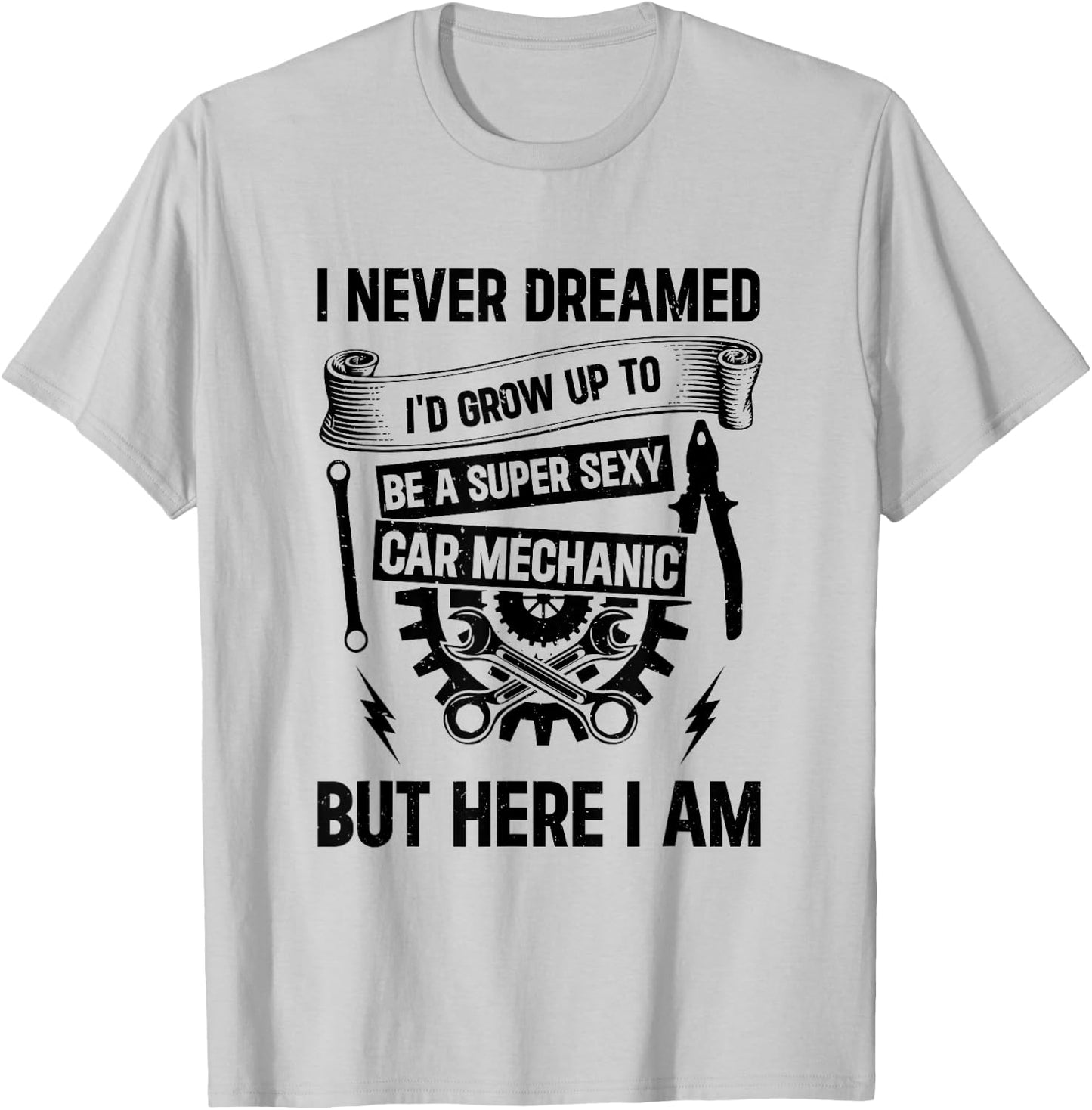 Auto Mechanic - I'd Grow Up To Be A Super Sexy Car Mechanic T-Shirt - T-Shirt | Ash