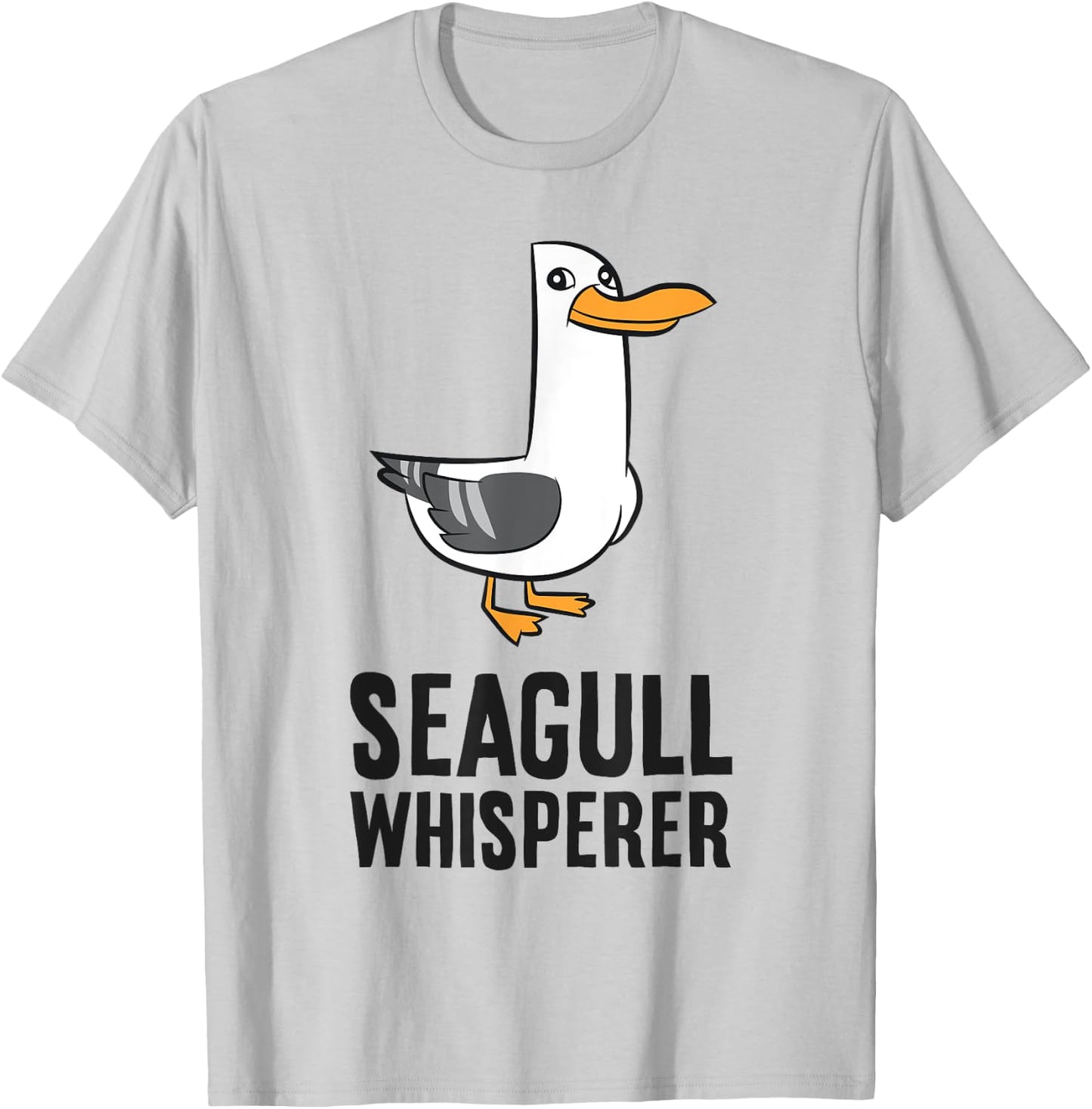Seagull Bird Ocean Funny Seabird Seagull Whisperer T-Shirt - T-Shirt | Ash