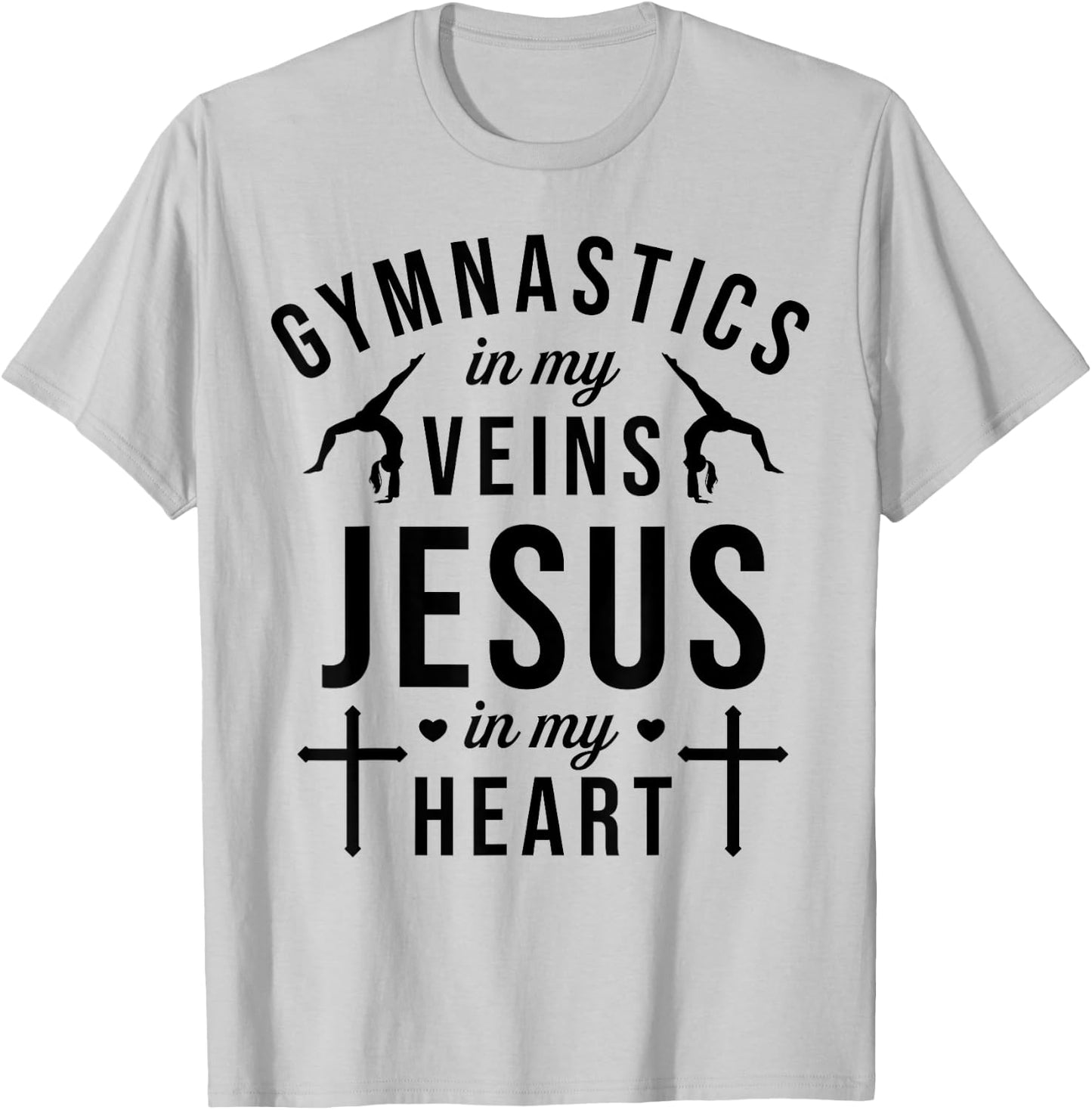 Gymnastics In My Veins Jesus In My Heart Gymnast Christian T-Shirt - T-Shirt | Ash