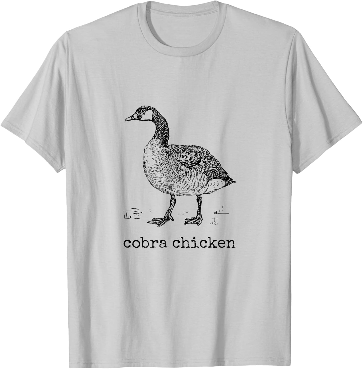 Cobra Chicken Funny Goose Wrong Animal Name Joke T-Shirt - T-Shirt | Ash