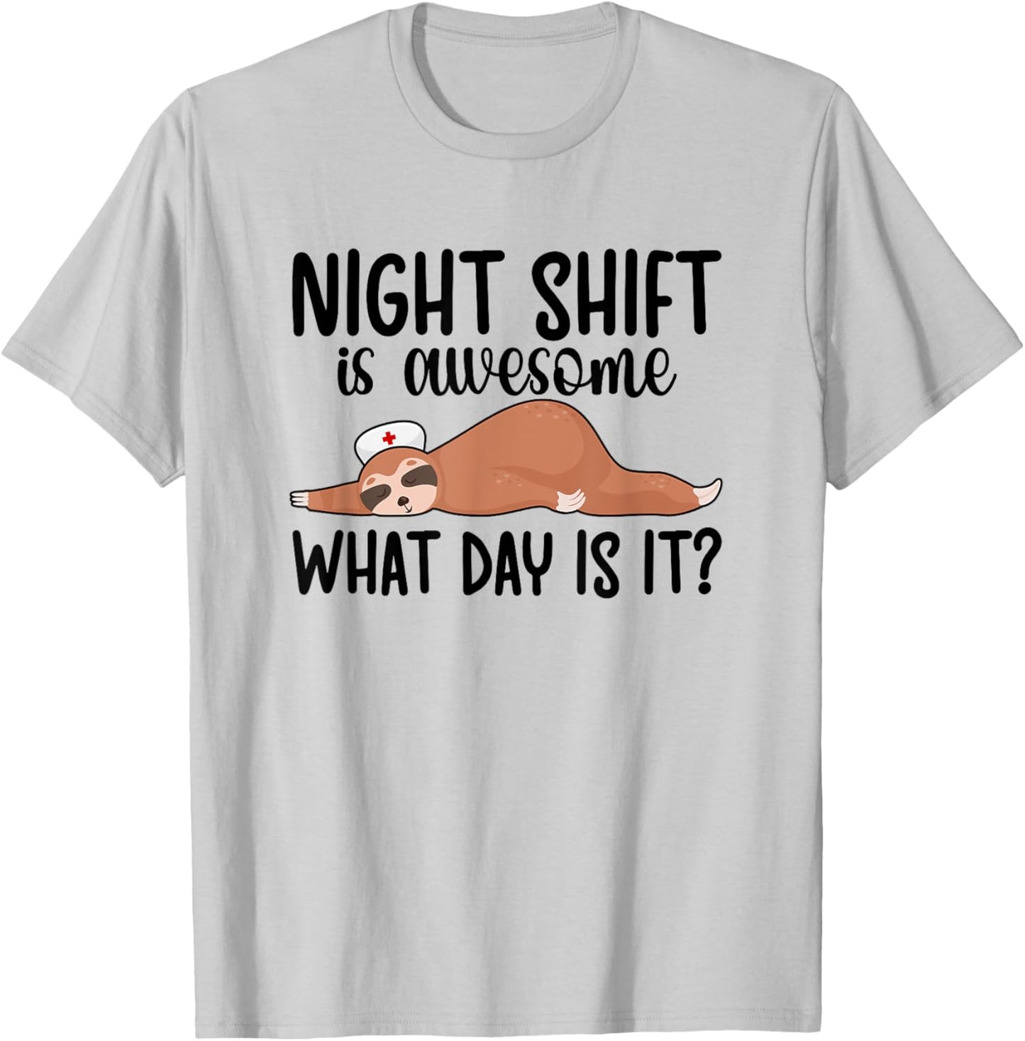 Night Shift CNA Funny Certified Nursing Assistant T-Shirt - T-Shirt | Ash