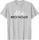 Adios Bitchachos Mexican Cinco De Mayo Men Women T-Shirt - T-Shirt | Ash