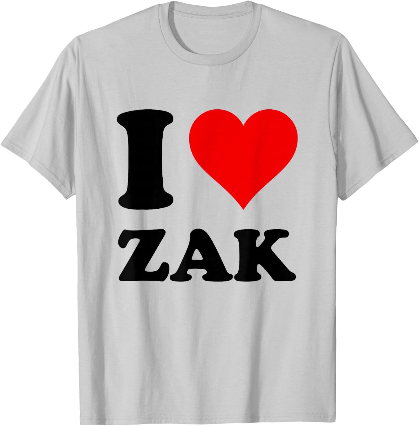 I Love Zak T-Shirt - T-Shirt | Ash